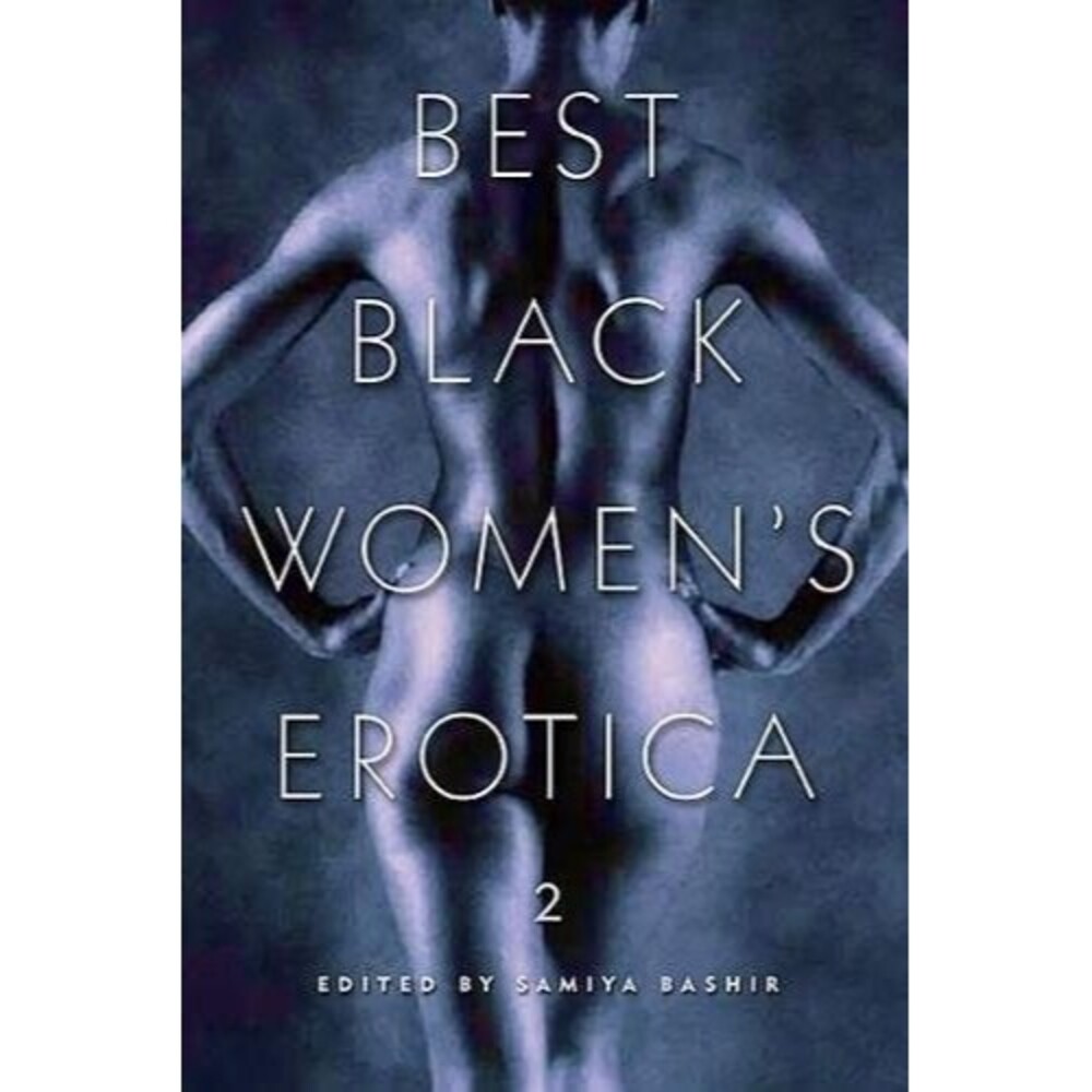 Rare ! Best Black Women's Erotica 2 by Samiya A. Bashir Book 2003